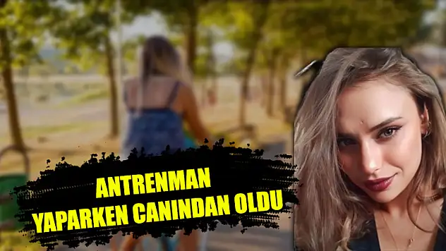 Antrenman Yaparken Canından Oldu