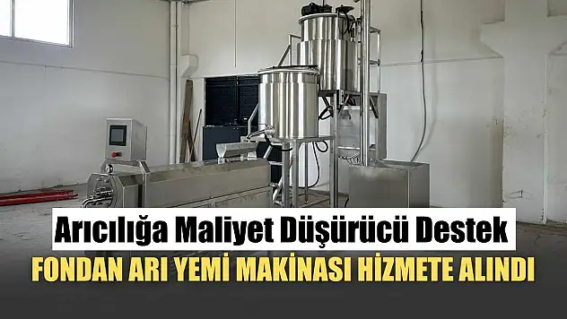 Arıcılığa Maliyet Düşürücü Destek: Fondan Arı Yemi Makinası Hizmete Alındı