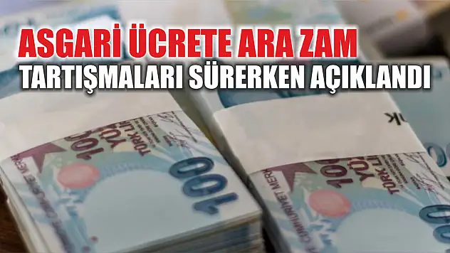 Asgari ücrete ara zam tartışmaları sürerken açıklandı: 25 bin 374 lira!