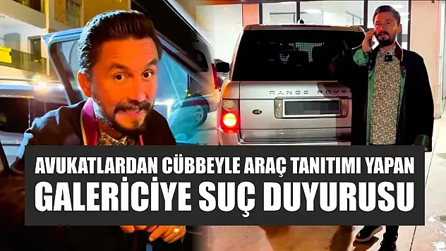Avukatlardan cübbeyle araç tanıtımı yapan galericiye suç duyurusu