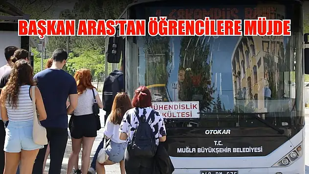 Başkan Aras'tan Öğrencilere Müjde