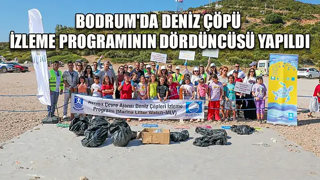 Bodrum'da deniz çöpü izleme programının dördüncüsü yapıldı