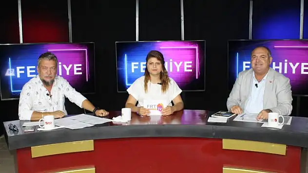 CHP İLÇE BAŞKANI DEMİR, FETHİYE PROGRAMINA KONUK OLDU