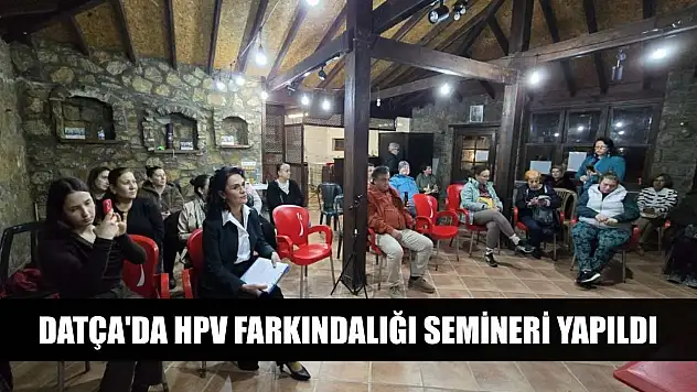 Datça'da HPV farkındalığı semineri yapıldı