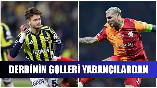 Derbinin golleri yabancılardan