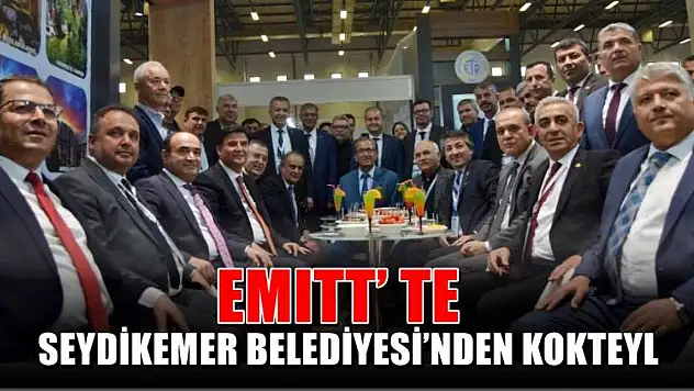 EMITT'te Seydikemer Belediyesi'nden kokteyl