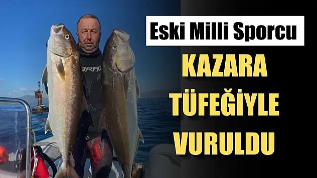 Eski milli sporcu kazara tüfeğiyle vuruldu