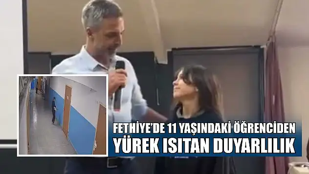 Fethiye'de 11 yaşındaki öğrenciden yürek ısıtan duyarlılık