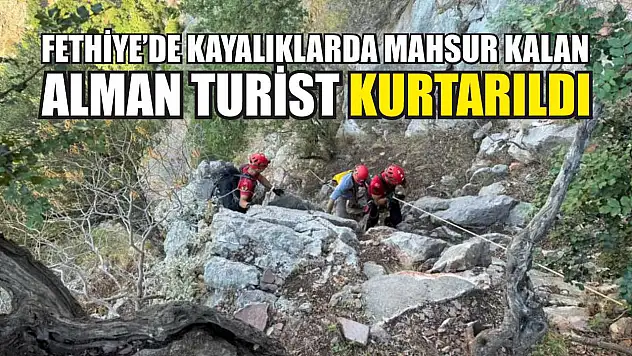 Fethiye'de Kayalıklarda Mahsur Kalan Alman Turist Kurtarıldı