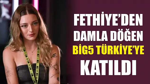 Fethiye'den Damla Döğen, Big5 Türkiye'ye Katıldı