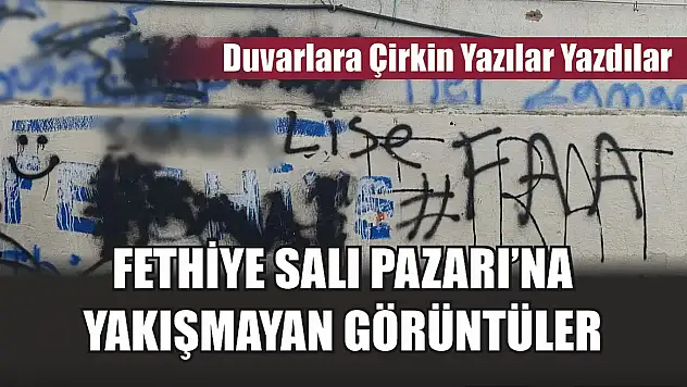 Fethiye Salı Pazarı'na yakışmayan görüntüler