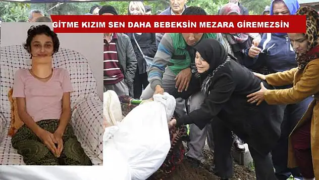 ECE YAŞAM SAVAŞINI KAYBETTİ