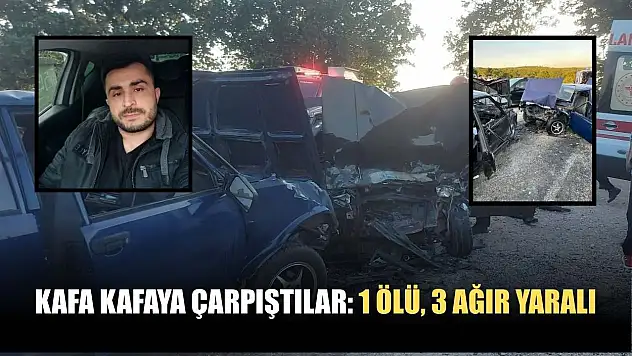Kafa kafaya çarpıştılar: 1 ölü, 3 ağır yaralı