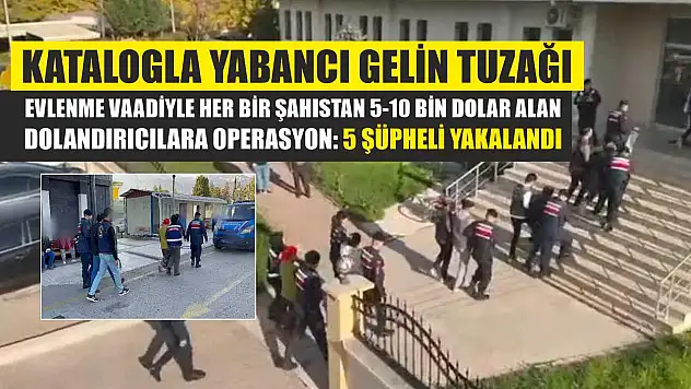 Katalogla yabancı gelin tuzağı