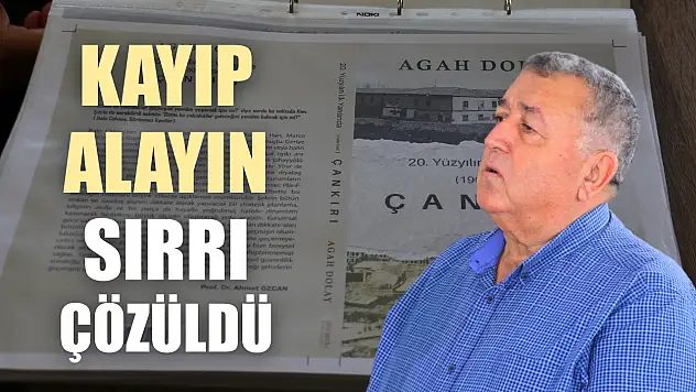 Kayıp alayın sırrı çözüldü