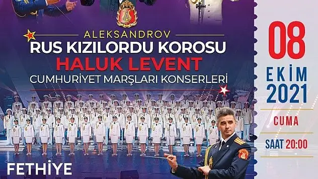 Kızılordu Korosu ve Haluk Levent Konseri Fethiye'de Ücretsiz Gerçekleştirilecek