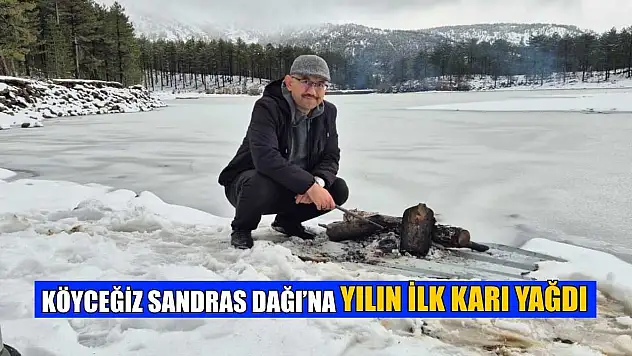 Köyceğiz Sandras Dağı'na yılın ilk karı yağdı