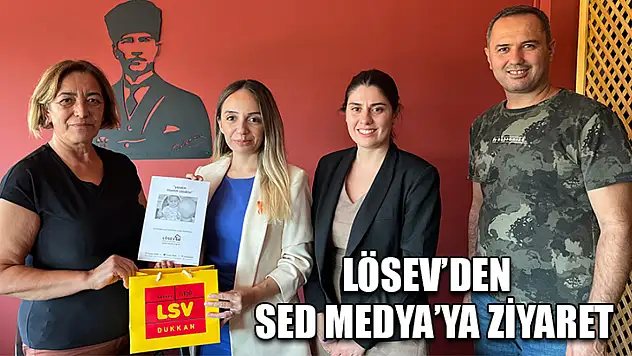 LÖSEV'den  SED Medya'ya Ziyaret