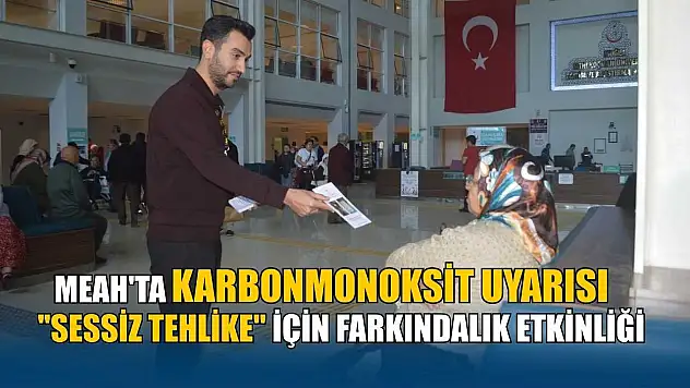 MEAH'ta karbonmonoksit uyarısı
