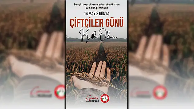 Menteşe Belediye Başkanı Köksal'dan Çiftçiler Günü mesajı
