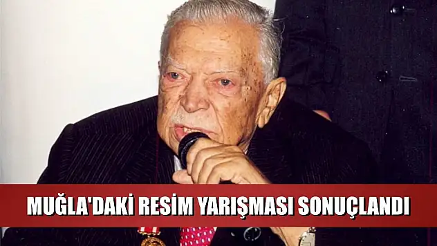 Muğla'daki resim yarışması sonuçlandı