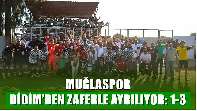 Muğlaspor Didim'den Zaferle Ayrılıyor: 1-3