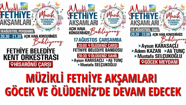 Müzikli Fethiye Akşamları Göcek ve Ölüdeniz'de devam edecek