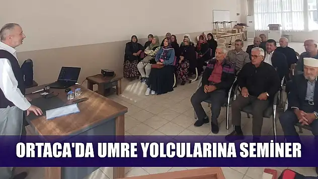 Ortaca'da umre yolcularına seminer