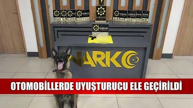 Otomobillerde uyuşturucu ele geçirildi