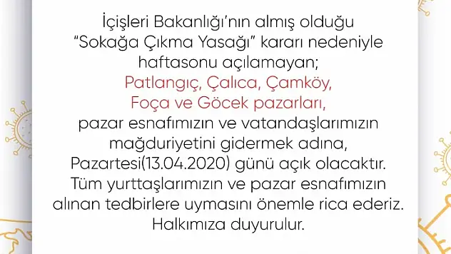 Pazartesi günü Patlangıç, Çalıca, Çamköy, Foça ve Göcek pazarları açılacak