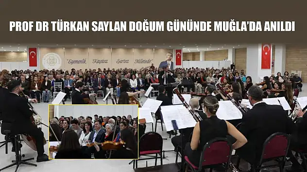 Prof Dr Türkan Saylan doğum gününde Muğla'da anıldı