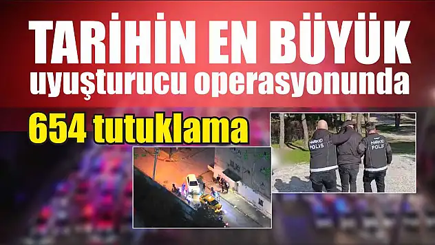Tarihin en büyük uyuşturucu operasyonunda 654 tutuklama
