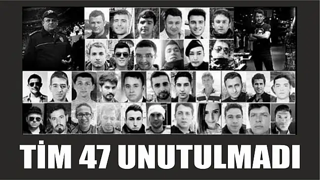 TİM 47 unutulmadı