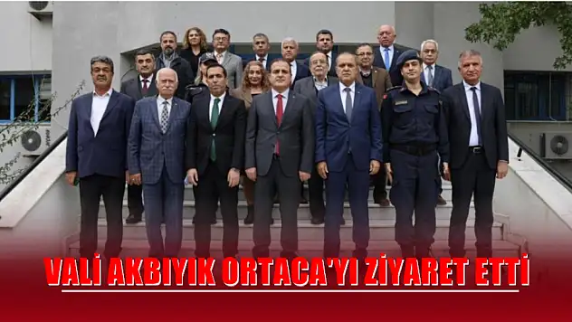 Vali Akbıyık Ortaca'yı ziyaret etti