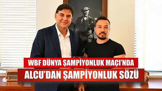 WBF Dünya Şampiyonluk Maçı'nda Alcu'dan şampiyonluk sözü
