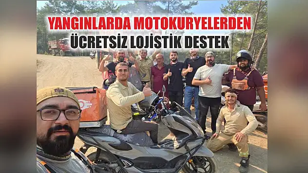 Yangınlarda motokuryelerden ücretsiz lojistik destek