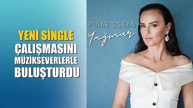 Yeni single çalışmasını müzikseverlerle buluşturdu