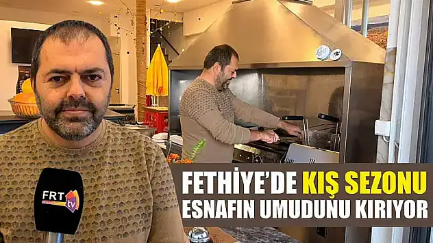 Fethiye'de kış sezonu esnafın umudunu kırıyor