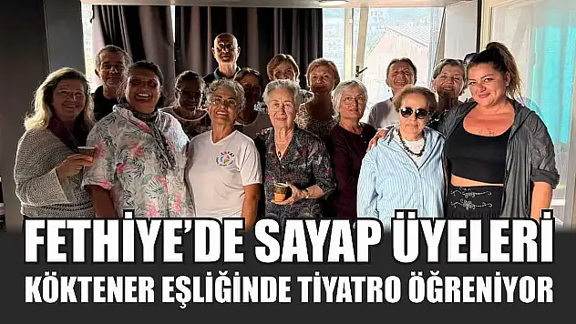 Fethiye'de SAYAP Üyeleri Köktener Eşliğinde Tiyatro Öğreniyor
