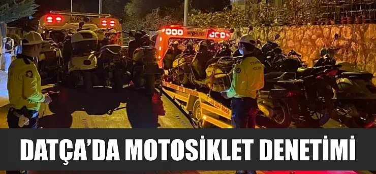 Datça'da motosiklet denetimi
