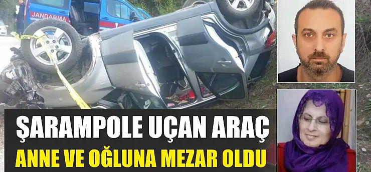 Şarampole uçan araç anne ve oğluna mezar oldu