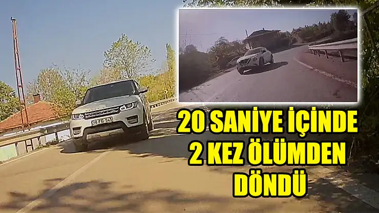 20 Saniye İçinde 2 Kez Ölümden Döndü