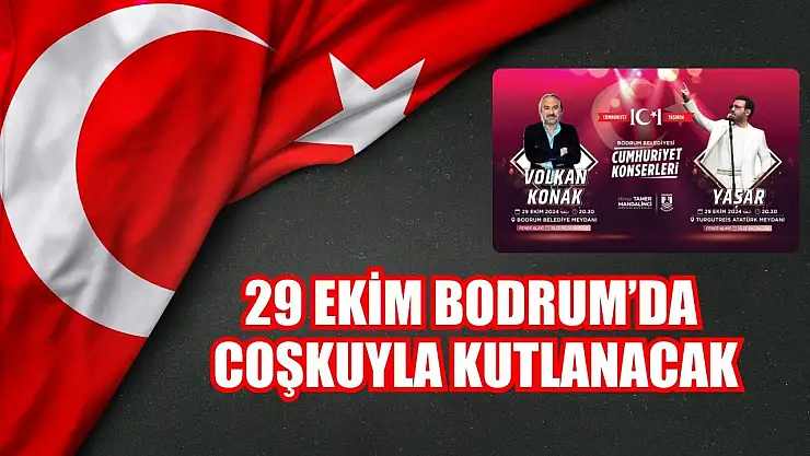 29 Ekim Bodrum'da coşkuyla kutlanacak