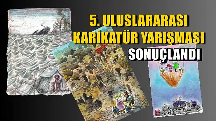 5. Uluslararası Karikatür Yarışması sonuçlandı