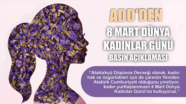 ADD'den 8 Mart Dünya Kadınlar Günü Basın Açıklaması