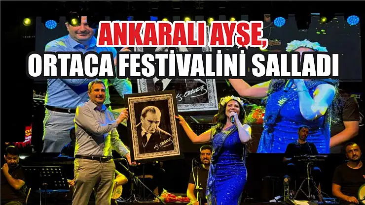 Ankaralı Ayşe, Ortaca Festivalini Salladı