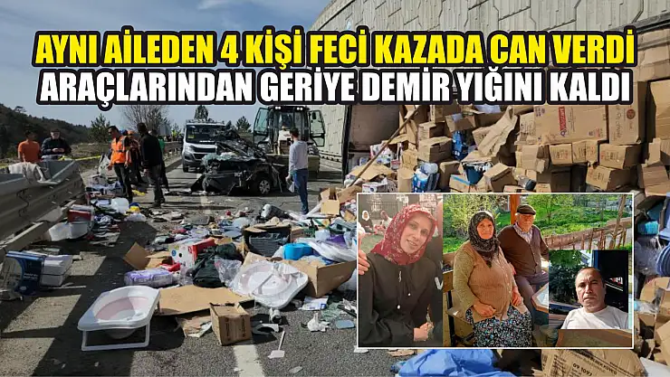 Aynı aileden 4 kişi feci kazada can verdi, araçlarından geriye demir yığını kaldı