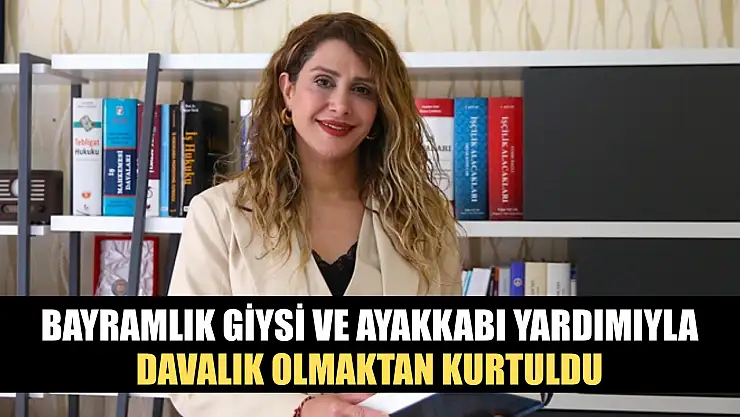 Bayramlık giysi ve ayakkabı yardımıyla davalık olmaktan kurtuldu
