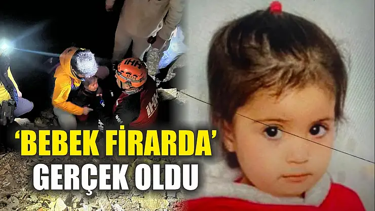 'Bebek firarda' gerçek oldu