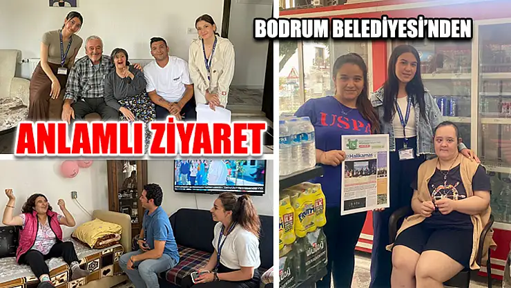 Bodrum Belediyesi'nden Anlamlı Ziyaret